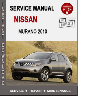 2010 Nissan murano service and maintenance guide #3